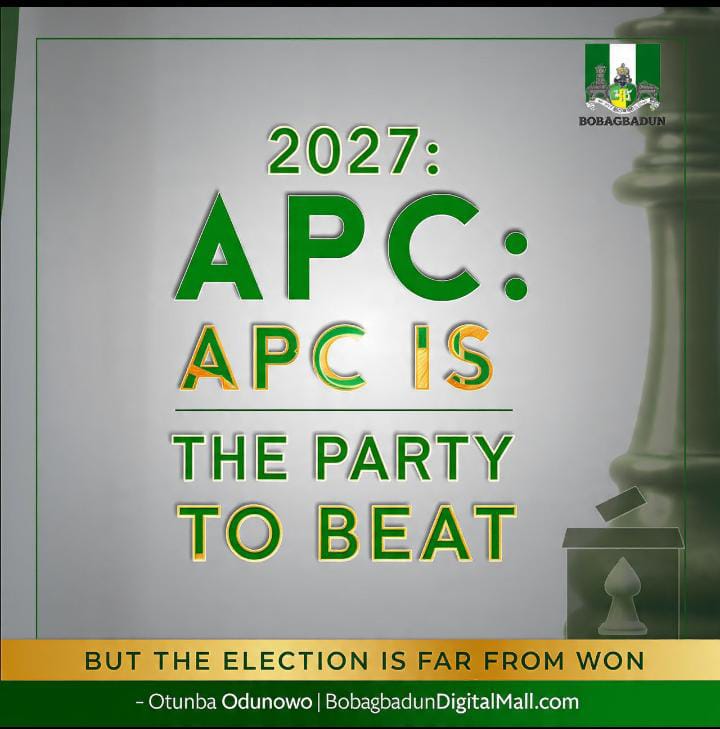 2027: APC Is The Party To Beat But The Election Is Far From Won